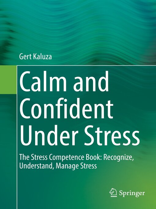 Title details for Calm and Confident Under Stress by Gert Kaluza - Wait list